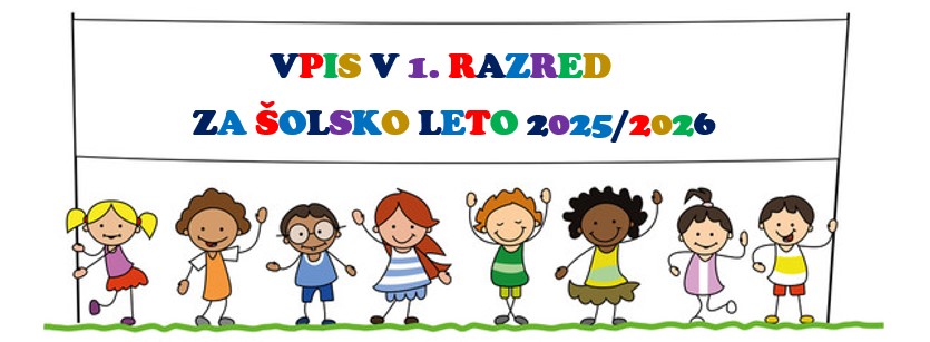 Vpis v 1. razred za šolsko leto 2025/2026